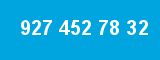 927 452 78 32 927 452 78 32